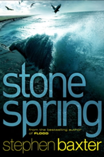 Stone Spring - Stephen Baxter