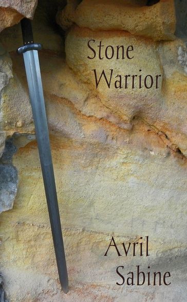 Stone Warrior - Avril Sabine