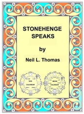 Stonehenge Speaks