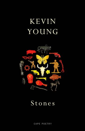 Stones - Kevin Young