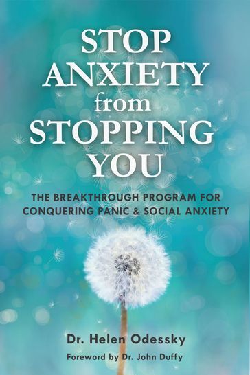 Stop Anxiety from Stopping You - Dr. Helen Odessky