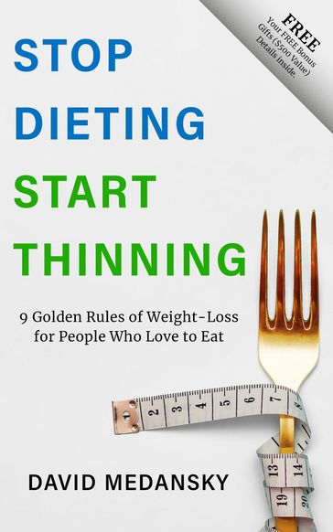 Stop Dieting Start Thinning - David Medansky