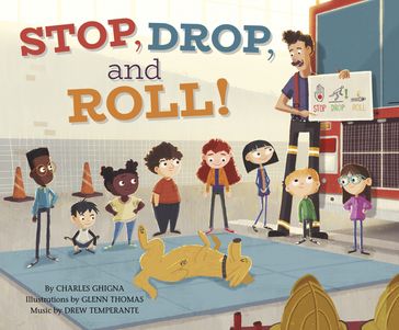 Stop, Drop, and Roll! - Charles Ghigna - Drew Temperante