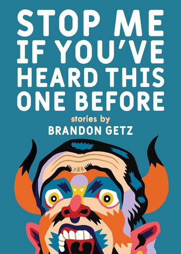 Stop Me If You've Heard This One Before - Brandon Getz