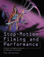 Stop-Motion Filming and Performance