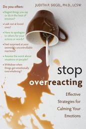 Stop Overreacting