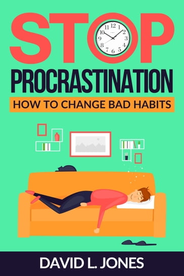 Stop Procrastination - David L. Jones