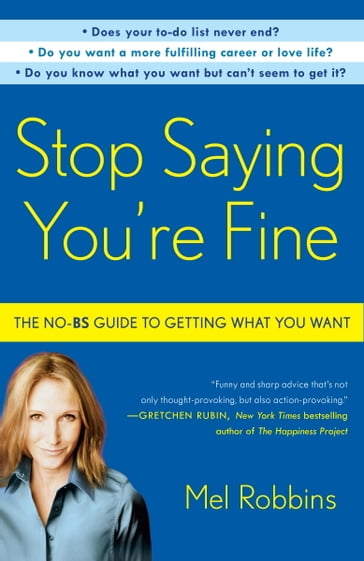 Stop Saying You're Fine - Mel Robbins