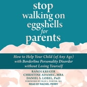 Stop Walking on Eggshells for Parents