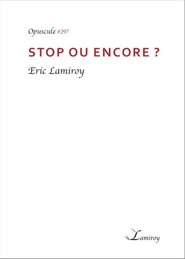Stop ou encore ? - Eric Lamiroy
