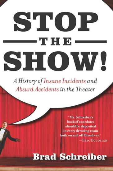 Stop the Show! - Brad Schreiber