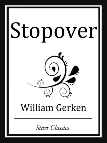 Stopover - William Gerken