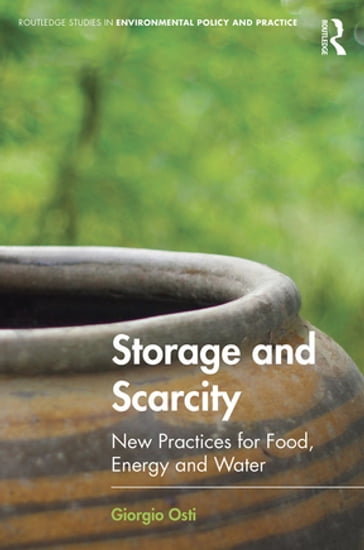 Storage and Scarcity - Giorgio Osti