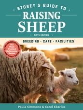 Storey s Guide to Raising Sheep, 5th Edition