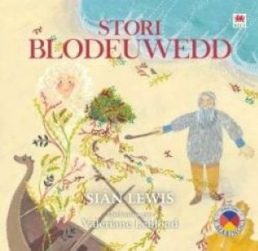 Stori Blodeuwedd - Sian Lewis