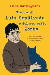 Storia di Luis Sepúlveda e del suo gatto Zorba