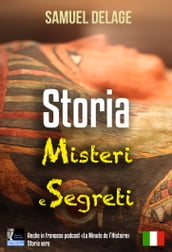 Storia, Misteri e Segreti