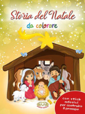 Storia del Natale da colorare. Con adesivi. Ediz. a colori