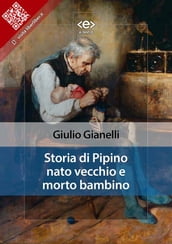 Storia di Pipino nato vecchio e morto bambino