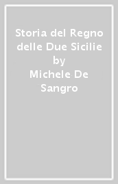 Storia del Regno delle Due Sicilie