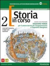 Storia in corso. Con temi. Ediz. verde. Per le Scuole superiori. Con espansione online. Vol. 2