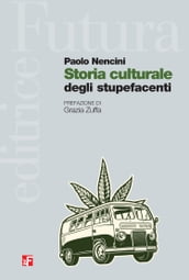 Storia culturale degli stupefacenti