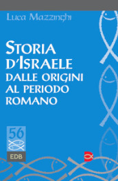 Storia d Israele dalle origini al periodo romano