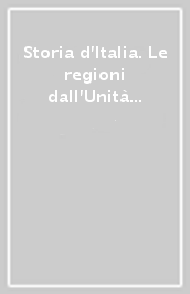 Storia d Italia. Le regioni dall Unità ad oggi. 2.Il Veneto