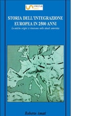 Storia dell integrazione europea in 2500 anni