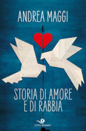 Storia di amore e di rabbia