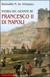 Storia del giovane re Francesco II di Napoli