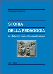 Storia della pedagogia. 1: Dall antichità classica all Umanesimo-Rinascimento