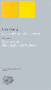 Storia del pensiero cinese. 1: Dalle origini allo «Studio del mistero»