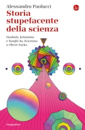 Storia stupefacente della scienza