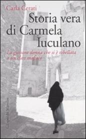 Storia vera di Carmela Iuculano. La giovane donna che si è ribellata a un clan mafioso