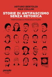 Storie di antifascismo senza retorica