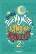 Storie della buonanotte per bambine ribelli 2. Ediz. a colori