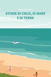 Storie di cielo, di mare e di terra