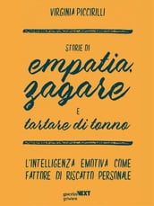 Storie di empatia, zagare e tartare di tonno. L intelligenza emotiva come fattore di riscatto personale