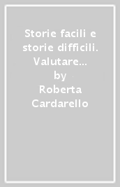 Storie facili e storie difficili. Valutare i libri per bambini