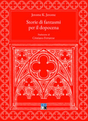 Storie di fantasmi per il dopocena