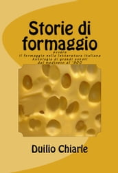 Storie di formaggio ovvero il formaggio nella letteratura italiana