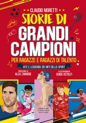 Storie di grandi campioni per ragazze e ragazzi di talento