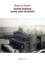 Storie italiane sotto cieli stranieri