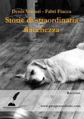 Storie dei straordinaria fiacchezza