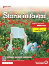 Storie in tasca. Narrativa. Con Vedere le storie. Per le Scuole superiori. Con e-book. Con espansione online