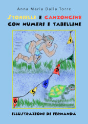 Storielle e canzoncine con numeri e tabelline