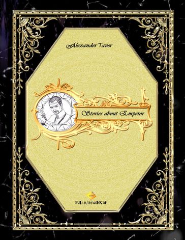 Stories About Emperor - Alexander Taver