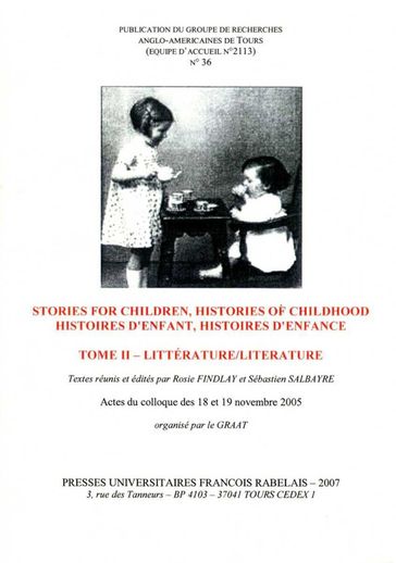 Stories For Children, Histories of Childhood / Histoires d'enfant, histoires d'enfance. Tome II - Collectif