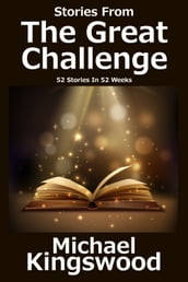 Stories From The Great Challenge